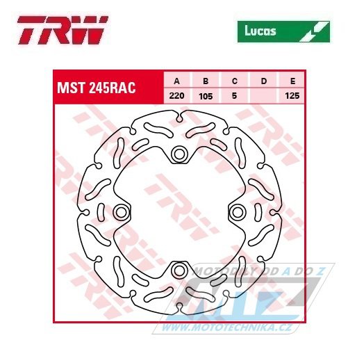 Kotouč brzdový TRW MST245RAC (220/105/4D) - zubatý design - Honda FES+CBR+XLV125 Varadero + SL+CRF+CRM+CB250F+VTR + XR+CB400F+TRX+CB + Triumph Daytona+SpeedFour+ TT600+StreetTriple